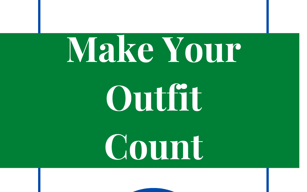 Make Your Outfit Count