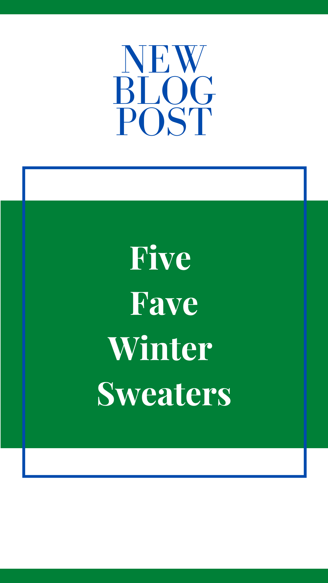 Five Favorite Winter Sweaters